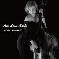 Nicki Parrott - Papa Loves Mambo