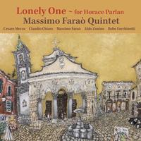 Massimo Farao Quintet — Lonely One - For Horace Parlan