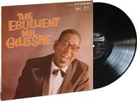 Dizzy Gillespie - The Ebullient Mr. Gillespie -  180 Gram Vinyl Record