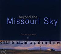 Charlie Haden & Pat Metheny - Beyond The Missouri Sky -  Vinyl Record