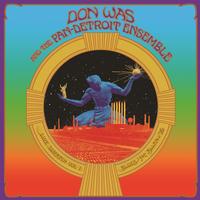Don Was And The Pan-Detroit Ensemble — Live Dispatch Vol. 1: Blues for Allah '26