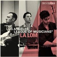 La Lom - The Los Angeles League Of Musicians -  Vinyl Record