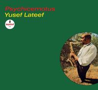 Yusef Lateef - Psychicemotus -  180 Gram Vinyl Record