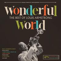 Louis Armstrong - Wonderful World: The Best Of Louis Armstrong