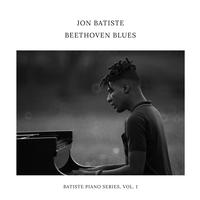 Jon Batiste - Beethoven Blues