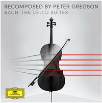 Peter Gregson - Bach: The Cello Suites Recomposed By Peter Gregson
