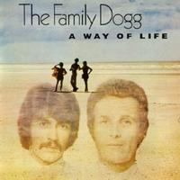 The Family Dogg - A Way of Life
