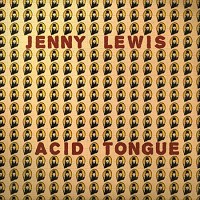 Jenny Lewis - Acid Tongue -  180 Gram Vinyl Record