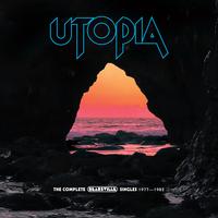Utopia - The Complete Bearsville Singles 1977-1982