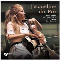 Jacqueline Du Pre - Saint-Saens: Cello Concerto No. 1/Delius: Cello Concerto