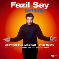 Fazil Say - Gershwin: Rhapsody In Blue/Porgy & Bess Arrangements/ Masur
