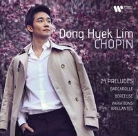 Dong Hyek Lim - Chopin: Preludes