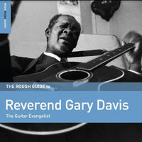 The Reverend Gary Davis - The Rough Guide to Reverend Gary Davis: The Guitar Evangelist LP