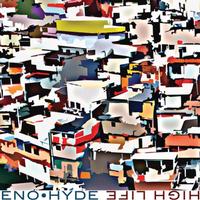 Eno & Hyde - High Life -  Vinyl Record