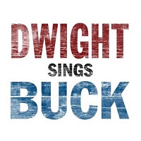 Dwight Yoakam - Dwight Sings Buck -  180 Gram Vinyl Record