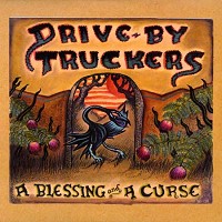 Drive-By Truckers - A Blessing and a Curse -  180 Gram Vinyl Record