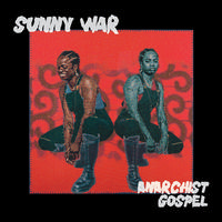 Sunny War - Anarchist Gospel