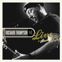 Richard Thompson - Live From Austin, TX