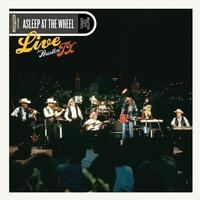 Asleep At The Wheel — Live From Austin, TX