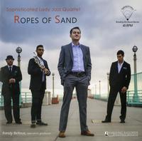 Sophisticated Lady Jazz Quartet - Ropes Of Sand