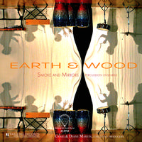 Smoke & Mirrors Percussion Ensemble - Earth & Wood -  180 Gram Vinyl Record