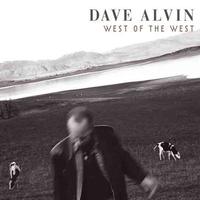 Dave Alvin - West Of The West