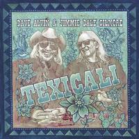 Dave Alvin And Jimmie Dale Gilmore - TexiCali -  Vinyl Record