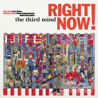 The Third Mind - Right Now!