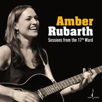 Amber Rubarth - Sessions From The 17th Ward
