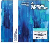 Tsuyoshi Yamamoto Trio - A Shade Of Blue