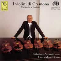Salvatore Accardo - The Violins of Cremona/Homage to Fritz Kreisler