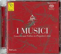 Various Artists - I Musici: Concerts And Follies in Pergoles's Time