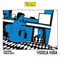 Petra Magoni and Ferruccio Spinetti - Musica Nuda -  Hybrid Stereo SACD