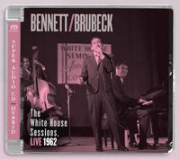 Tony Bennett and Dave Brubeck - The White House Sessions Live 1962