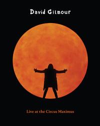 David Gilmour - Live At The Circus Maximus