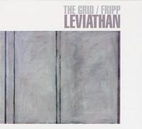 The Grid & Robert Fripp - Leviathan -  DVD Audio & CD