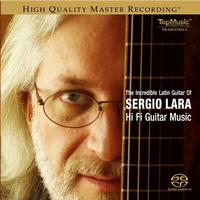 Sergio Lara - The Incredible Latin Guitar Of Sergio Lara