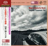 Tsuyoshi Yamamoto Trio - What A Wonderful World