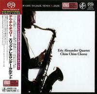 Eric Alexander Quartet - Chim Chim Cheree -  Single Layer Stereo SACD