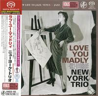 New York Trio - Love You Madly