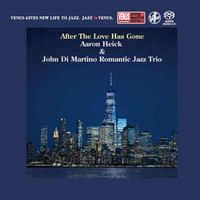 Aaron Heick & Romantic Jazz Trio - After The Love Has Gone