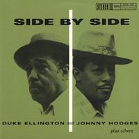 Duke Ellington and Johnny Hodges - Side By Side