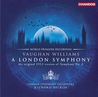 Richard Hickox - Ralph Vaughan Williams: A London Symphony