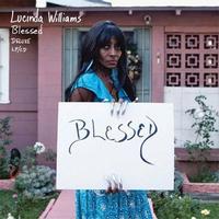 Lucinda Williams - Blessed