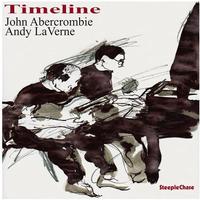 John Abercrombie & Andy LaVerne - Timeline