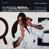 Jean Morel - Albeniz: Iberia/ Ravel: Rapsodie Espagnole