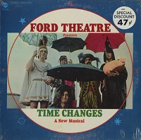 Ford Theatre - Time Changes-A New Musical