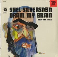 Shel Silverstein - Drain My Brain