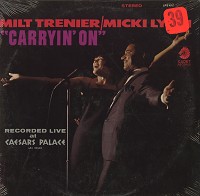 Milt Trenier/Micki Lynn - Carryin' On
