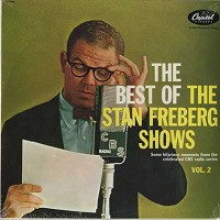 Stan Freberg - The Best Of The Stan Freberg Shows Vol. 2
